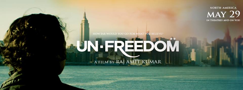Unfreedom Interview With Director Raj Amit Kumar Selig Film News